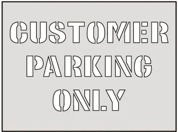 'Customer Parking Only' Road Marking Stencil 1