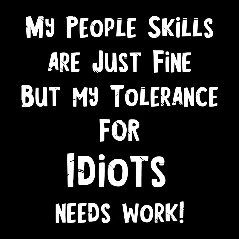 People Skills Satire T-Shirt 1